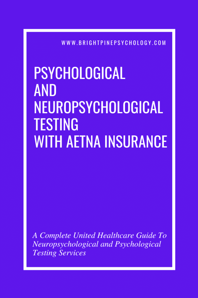 Aetna Neuropsychological Testing